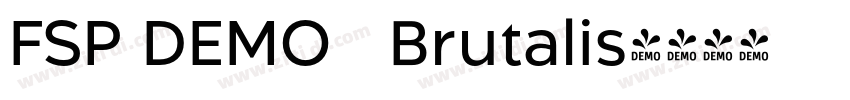 FSP DEMO   Brutalis字体转换